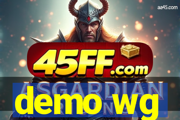 demo wg